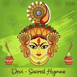 Devi - Sacred Hymns - Archana Parmar Song Download